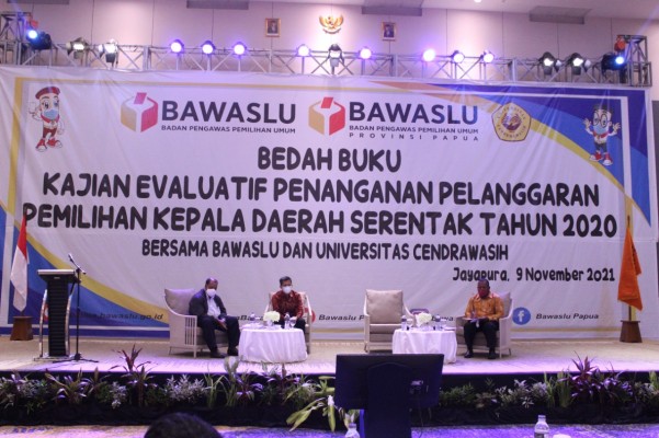 BAWASLU PAPUA GELAR BEDAH BUKU â€œKAJIAN EVALUATIF PENANGANAN PELANGGARAN PEMILIHAN KEPALA DAERAH SERENTAK TAHUN 2020â€ BERSAMA BAWASLU RI DAN UNIVERSITAS CENDRAWASIH